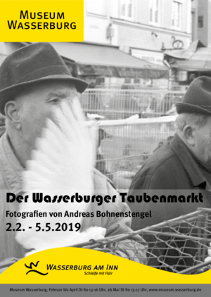 Plakat Sonderausstellung "Der Wasserburger Taubenmarkt"