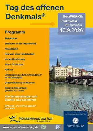 Plakat für den Tag des offenen Denkmals mit Motto "NetzWERKE: Denkmale & Infrastruktur". Links Auflistung aller Veranstaltungen und rechts ein Foto von einer Häuserfront an einem Fluss mit Brücke.